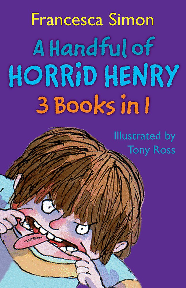 A Handful of Horrid Henry 3-in-1: Horrid Henry/Secret Club/Tooth Fairy 9781858818474