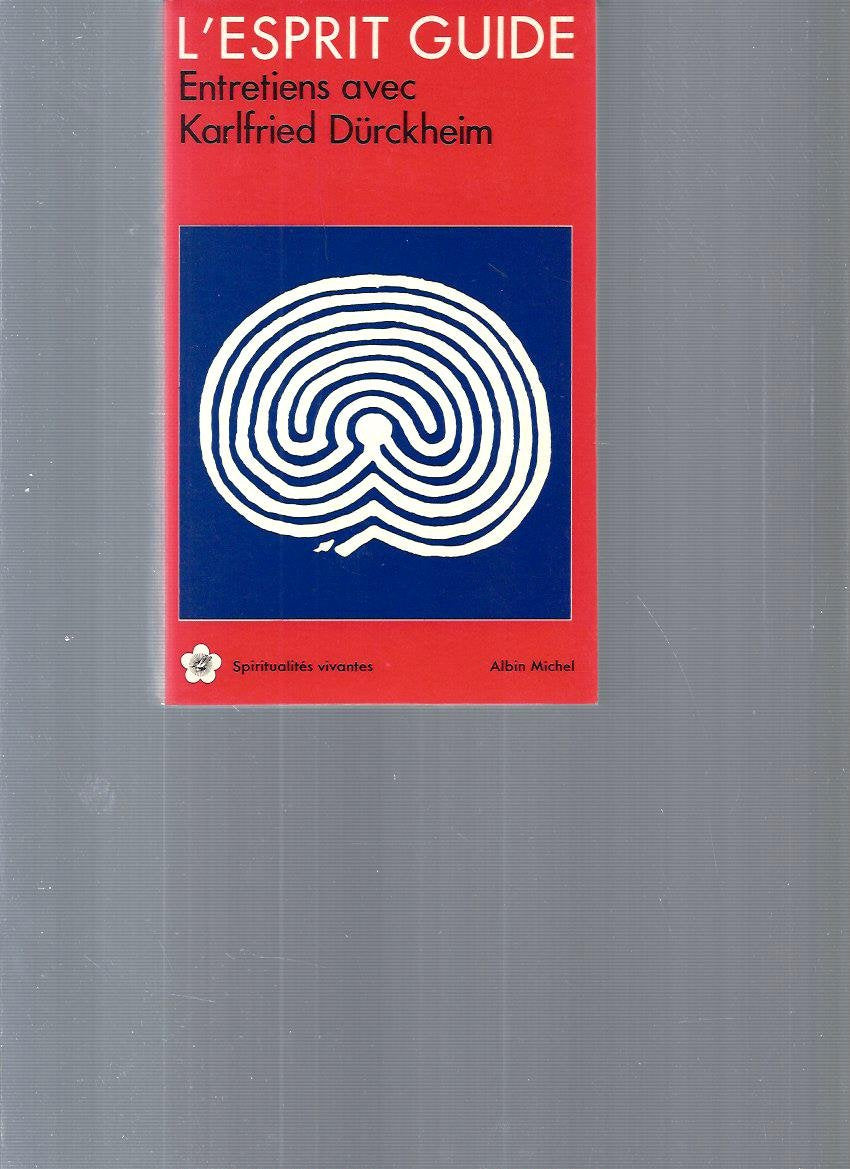 L'Esprit guide : Entretiens 9782226022615
