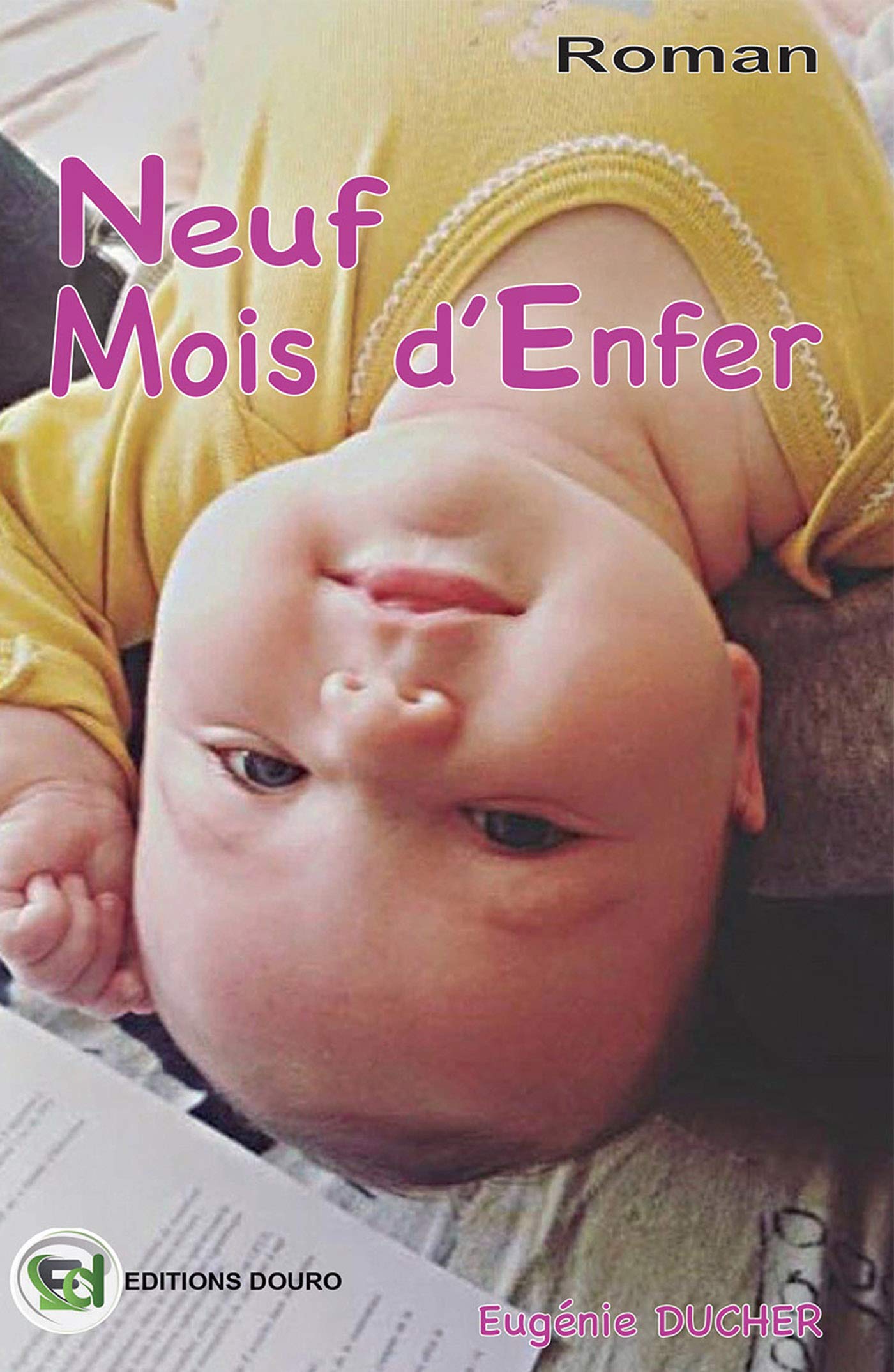 Neuf Mois d'Enfer 9782955692561