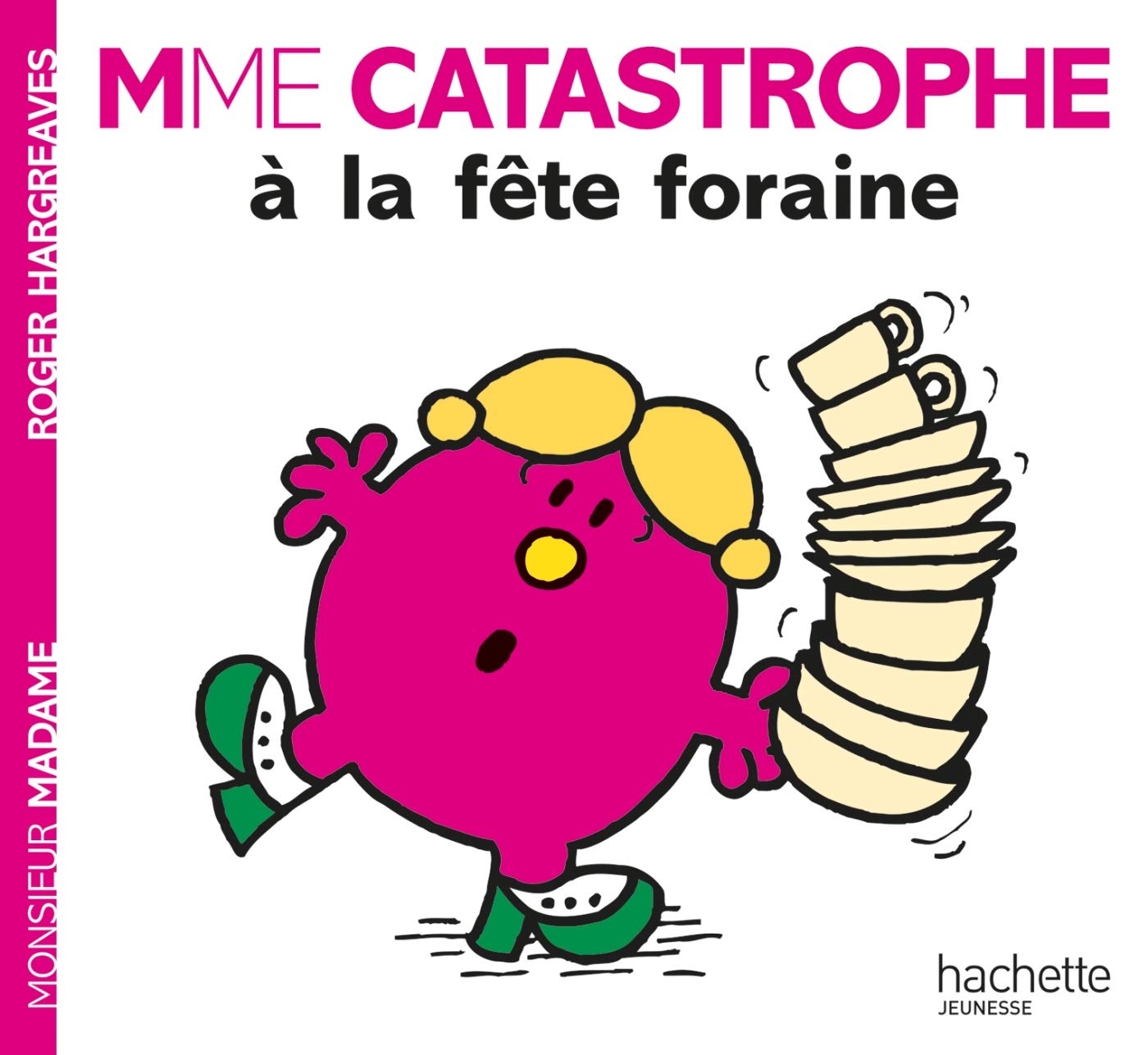 Madame Catastrophe à la fête foraine 9782012249073