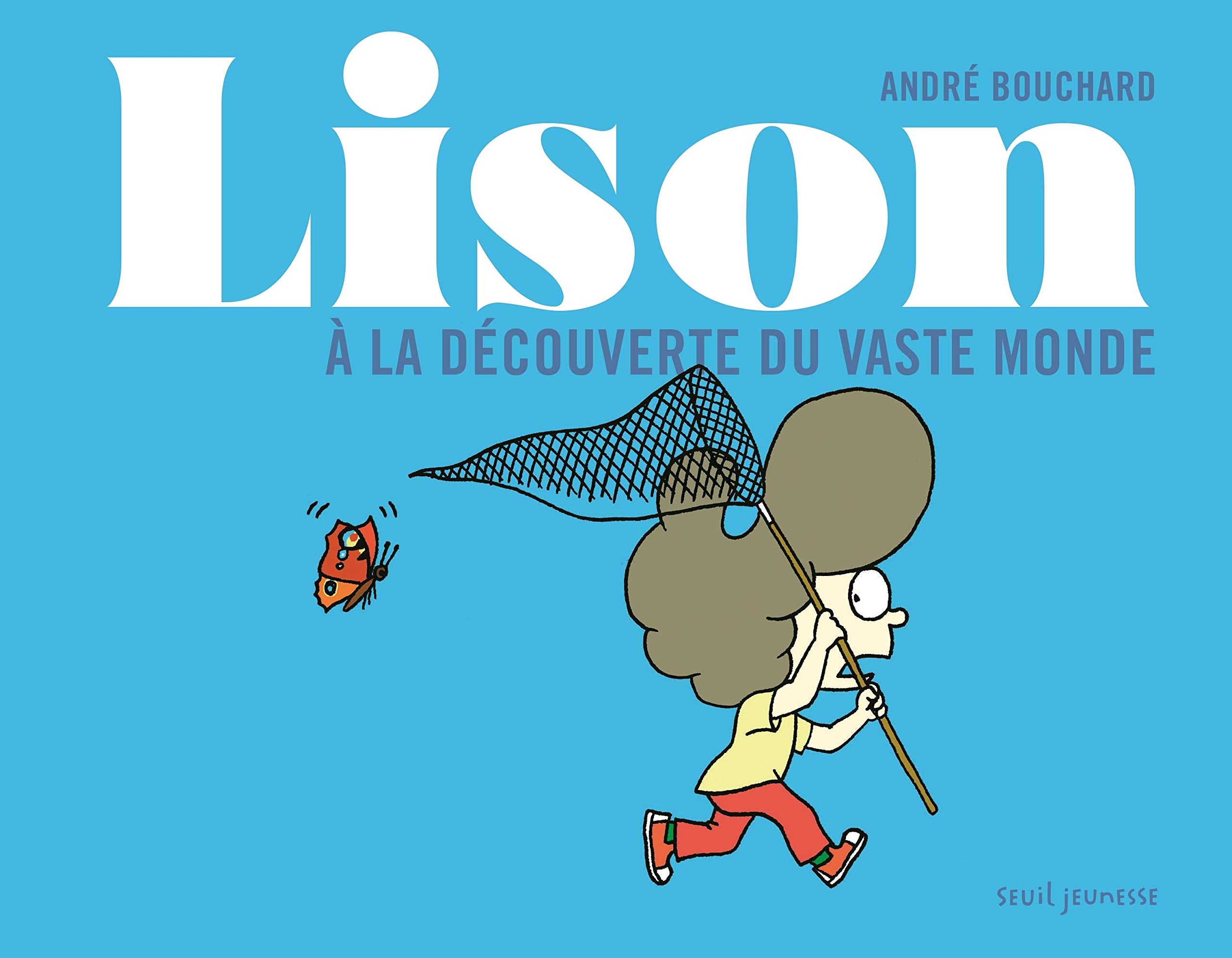 Lison: A la découverte du vaste monde 9791023515459