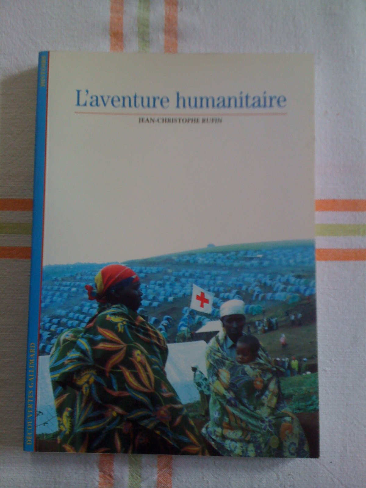 L'Aventure humanitaire 9782070532476