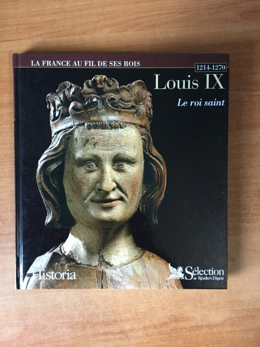 Louis IX, 1214-1270 : Le Roi saint 9782235023177