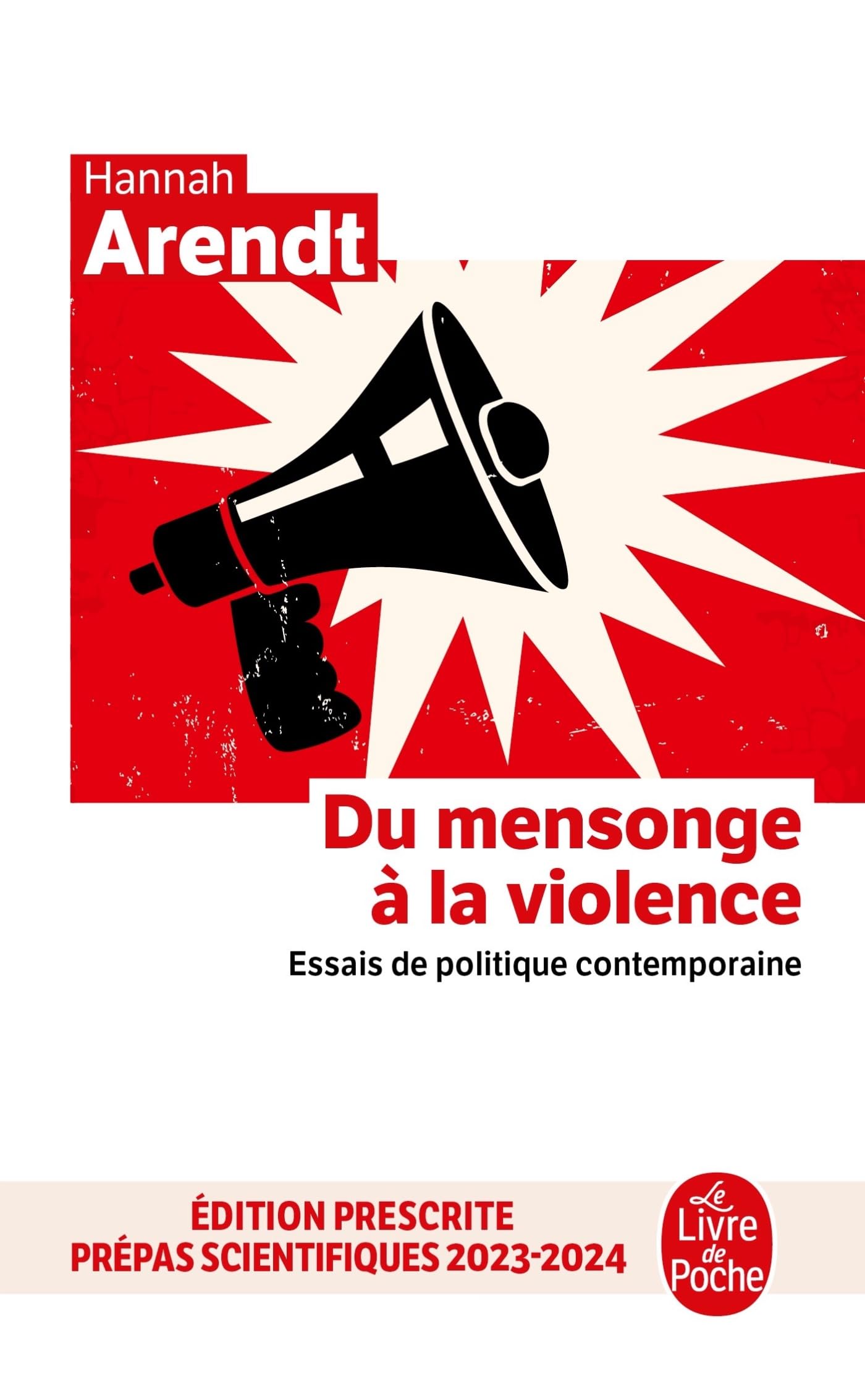 Du mensonge à la violence: Essais de politique contemporaine 9782253820512