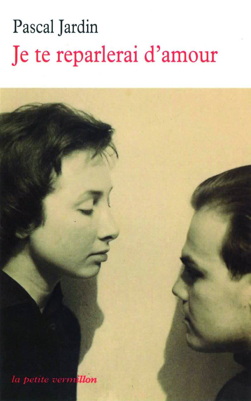 Je te reparlerai d'amour 9782710309109