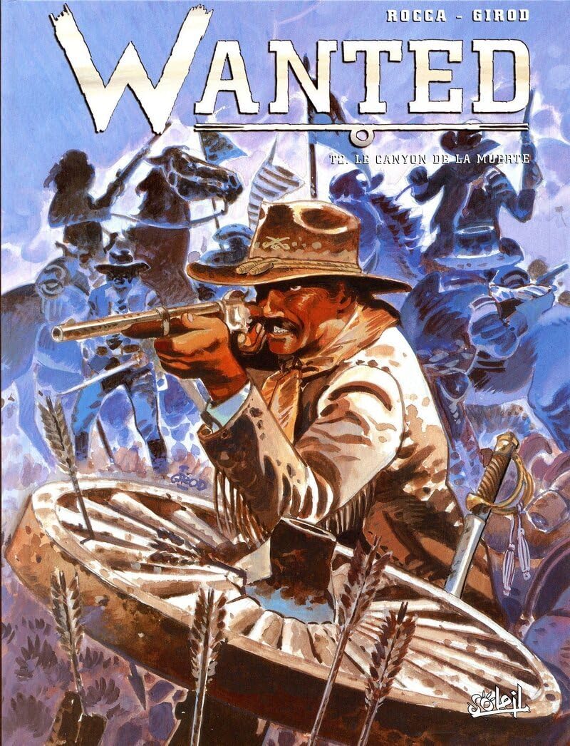 Wanted, tome 2 : Le canyon de La Muerte 9782877645096