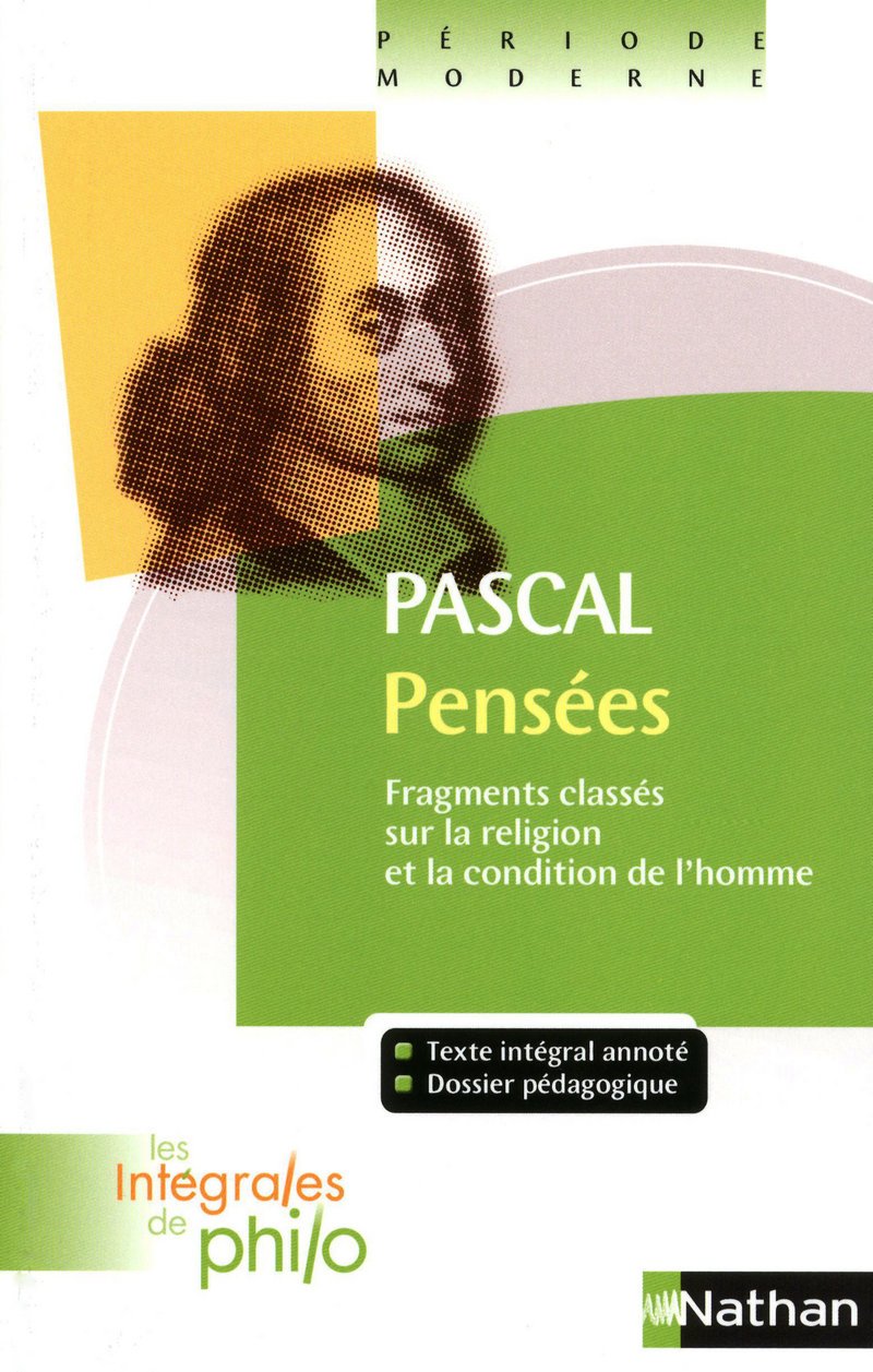 Les intégrales de Philo - PASCAL, Pensées 9782091882062