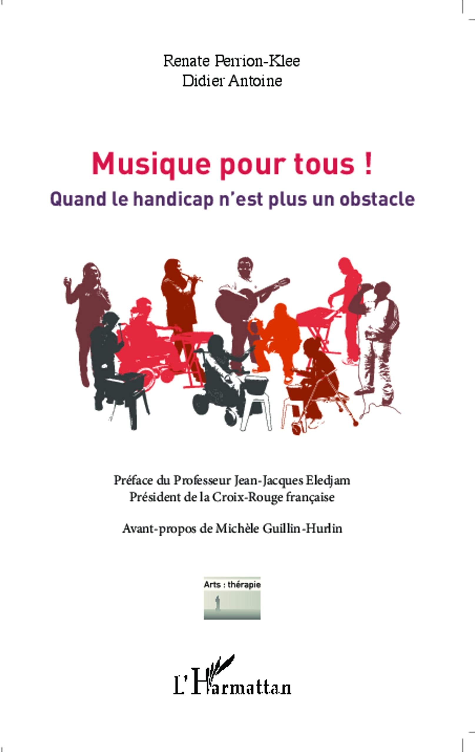 Musique pour tous !: Quand le handicap n'est plus un obstacle 9782343026497