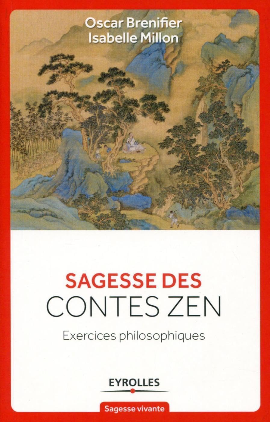 Sagesse des contes Zen : Exercices philosophiques 9782212559767
