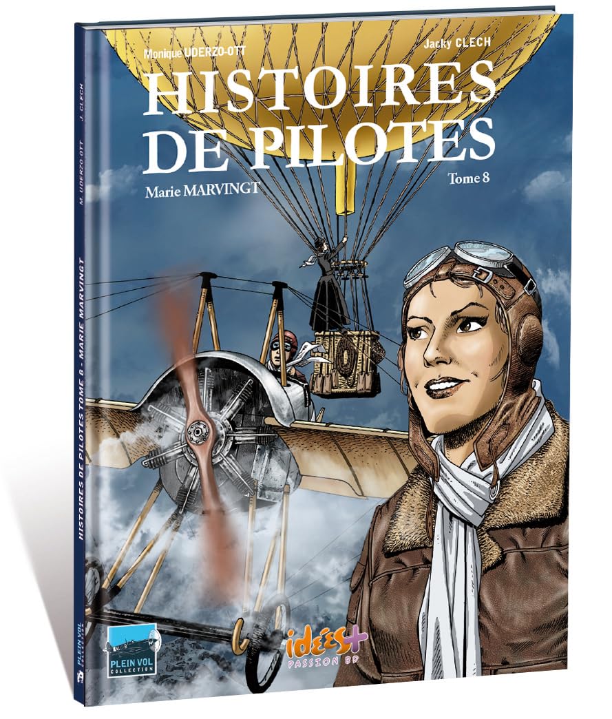 Histoires de pilotes, Tome 8 : Marie Marvingt 9782916795676