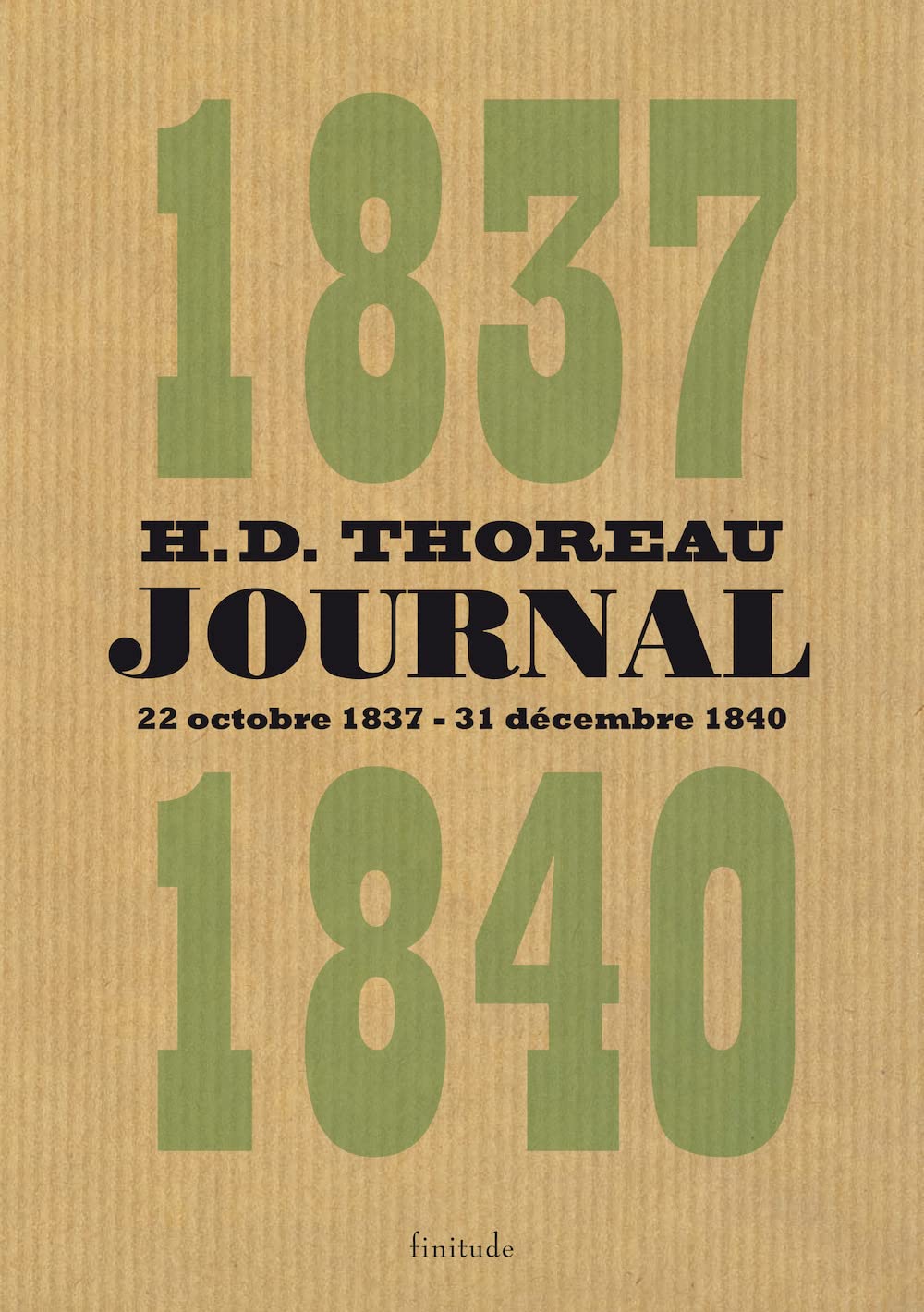 Journal: Volume 1 (octobre 1837 - décembre 1840) 9782363390059