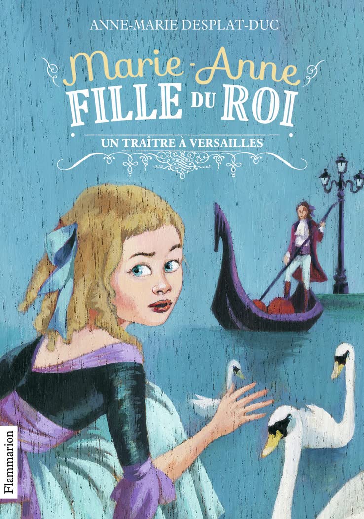 Marie-Anne, fille du roi: Un traître à Versailles (2) 9782081308596