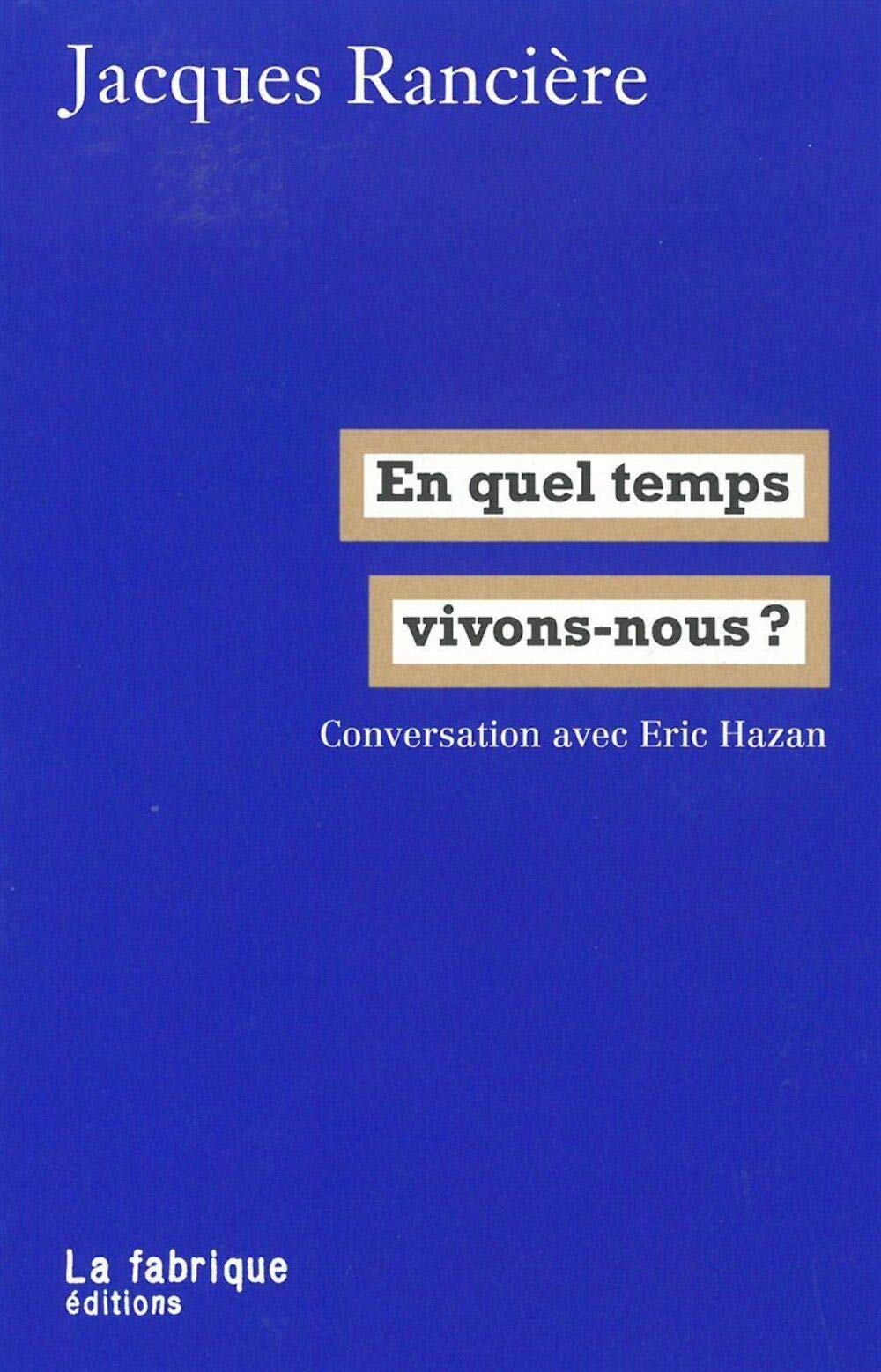 En quel temps vivons-nous ? 9782358720977