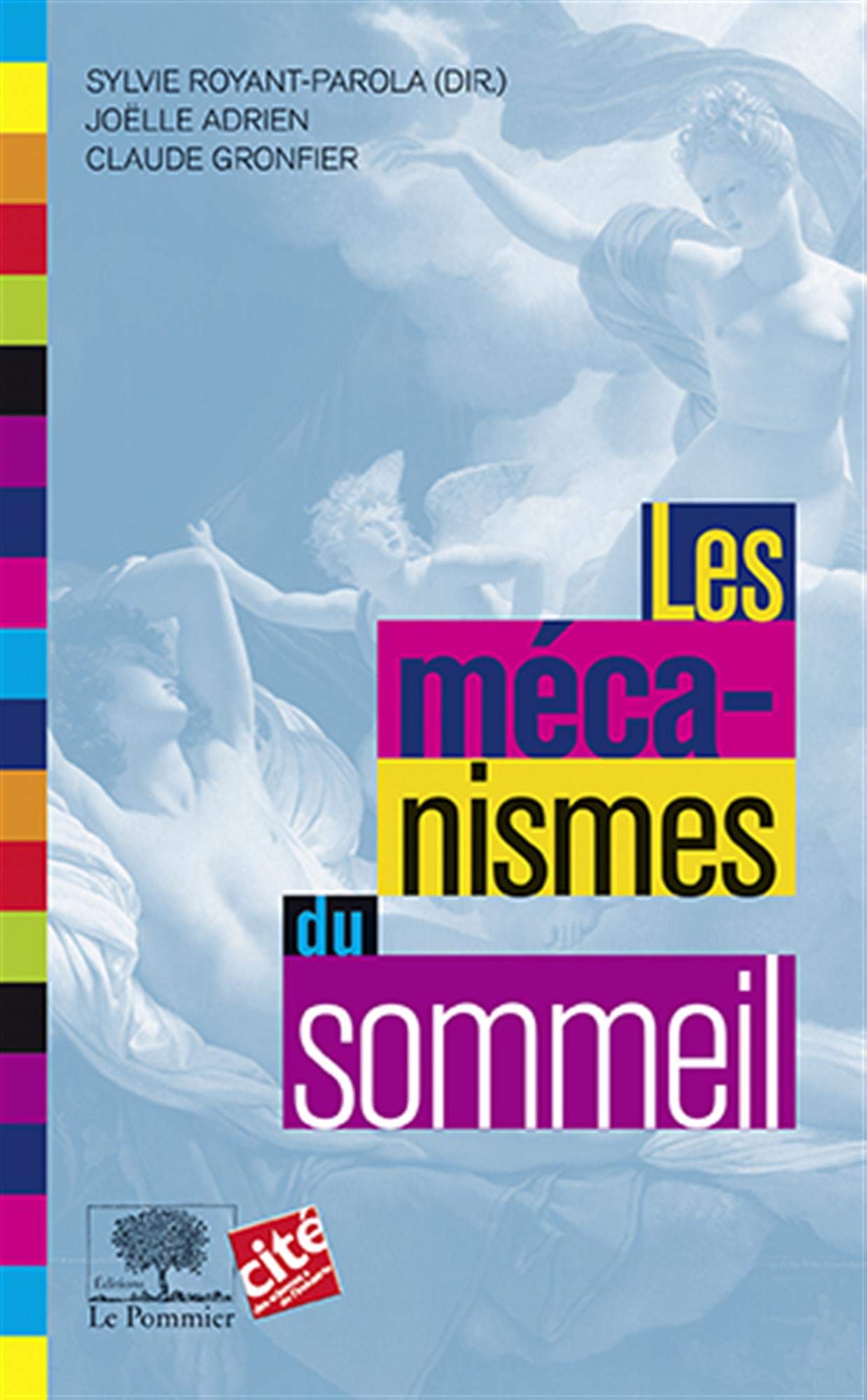 Les mécanismes du sommeil 9782746506763