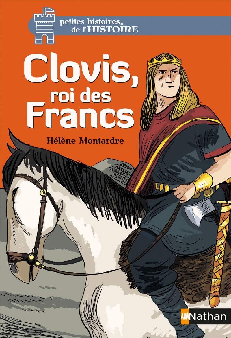 Clovis, roi des Francs (09) 9782092572450