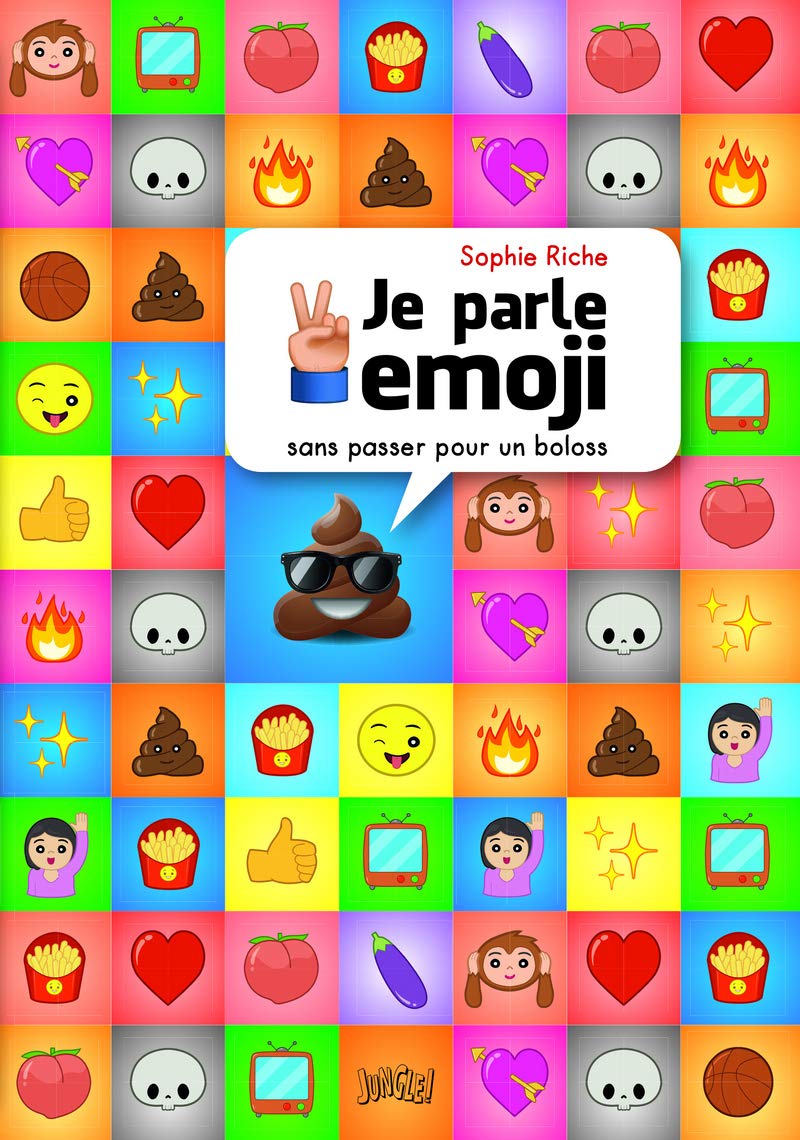 Je parle Emoji (sans passer pour un boloss) 9782822215824