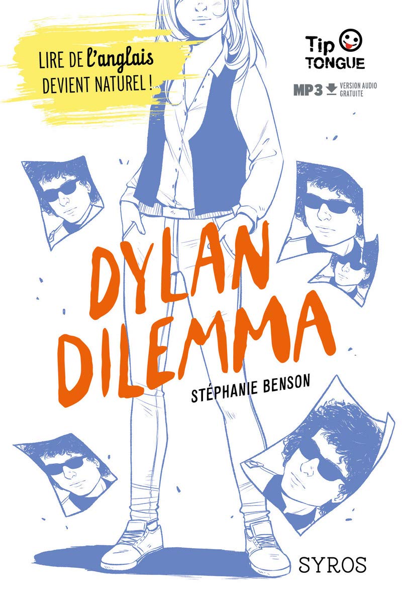 Dylan Dilemma - collection Tip Tongue - B1 seuil - dès 14 ans 9782748523898