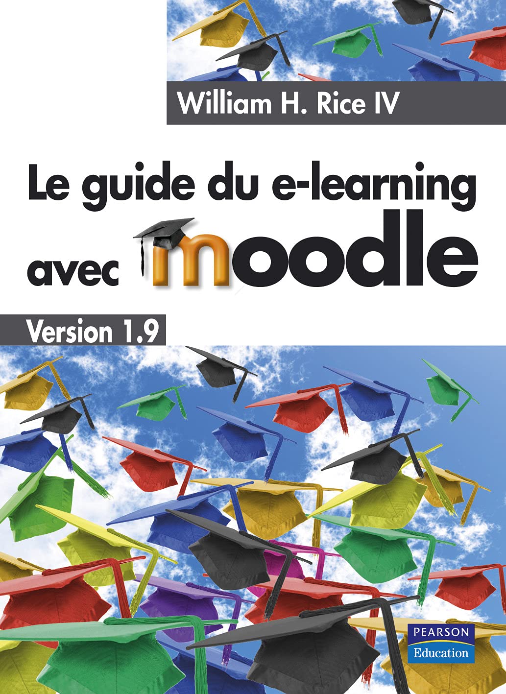 Le Guide du e-learning avec Moodle 9782744073397