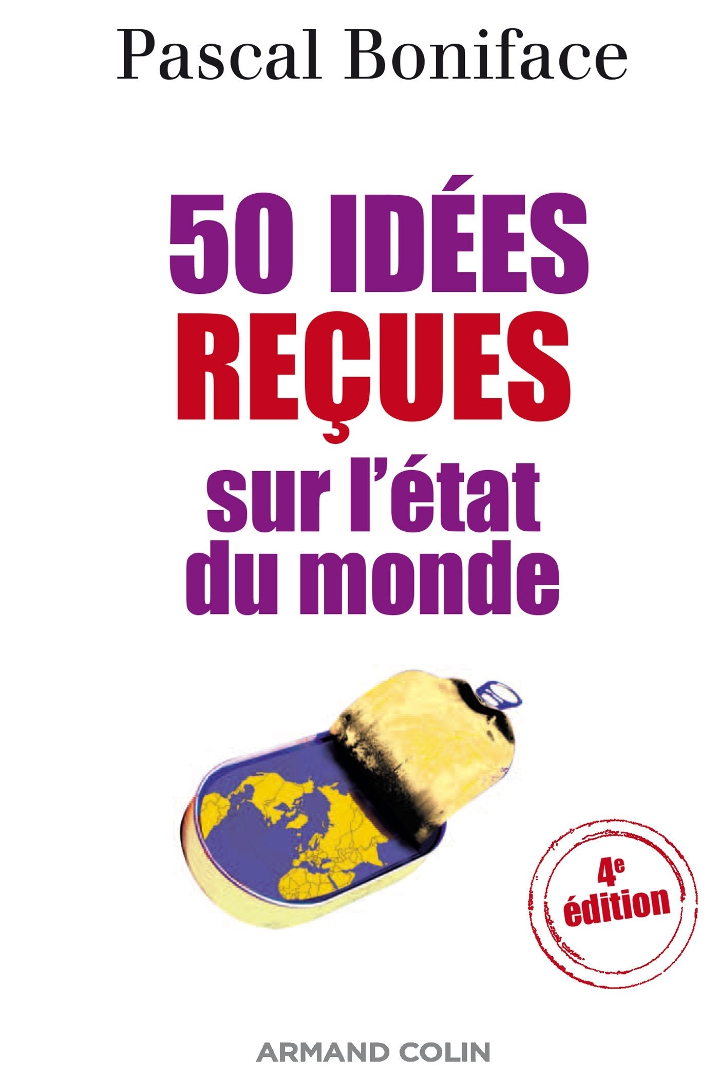 50 idées reçues sur l'état du monde 9782200289553