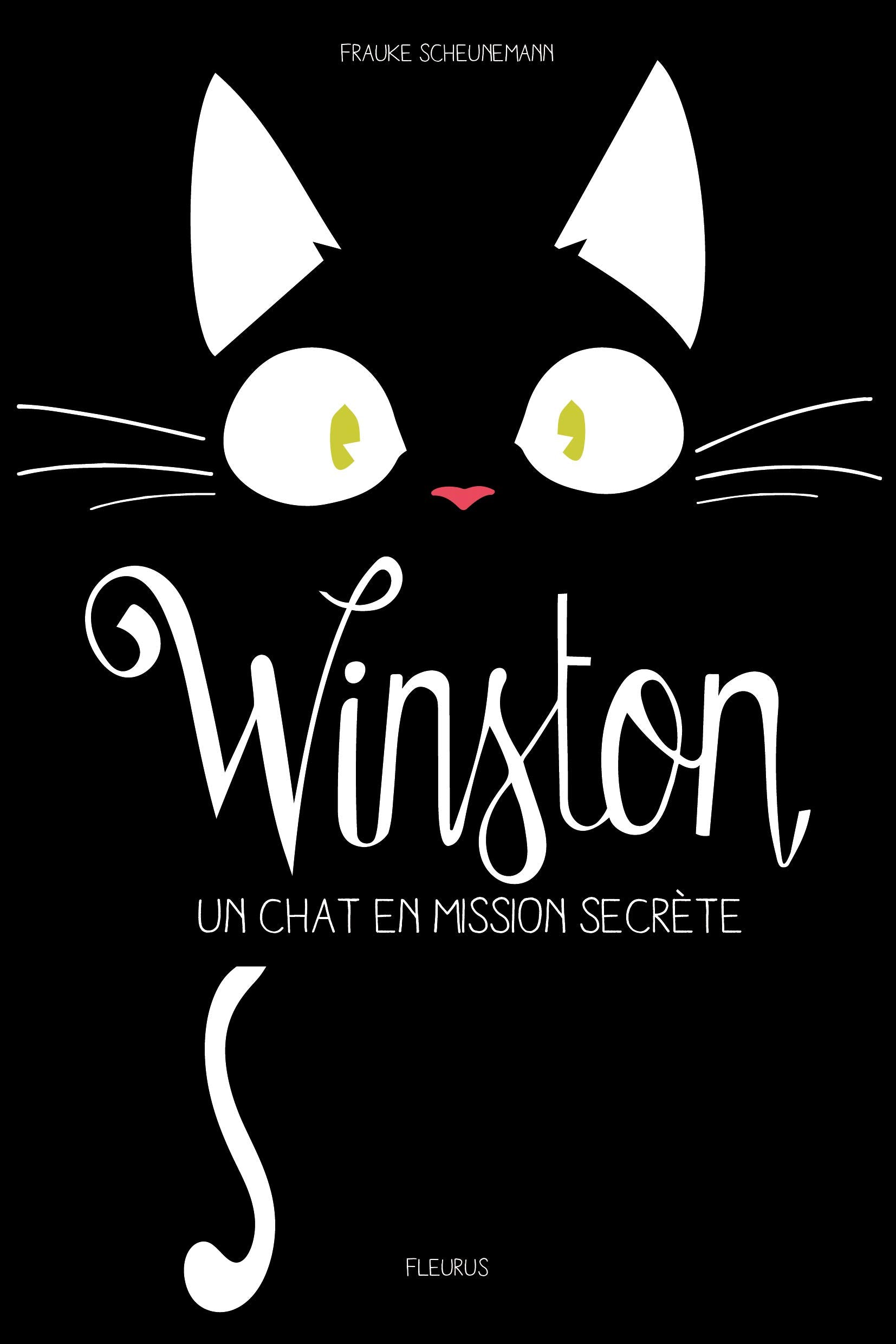 Winston - Tome 1 - Winston, un chat en mission secrète 9782215131274