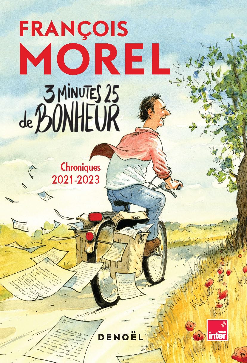 3 minutes 25 de bonheur: Chroniques 2021-2023 9782207179314