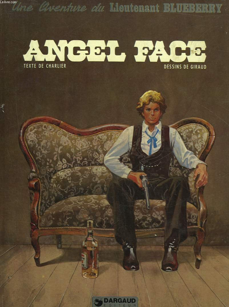 Blueberry, tome 17 : Angel Face 9782205009101