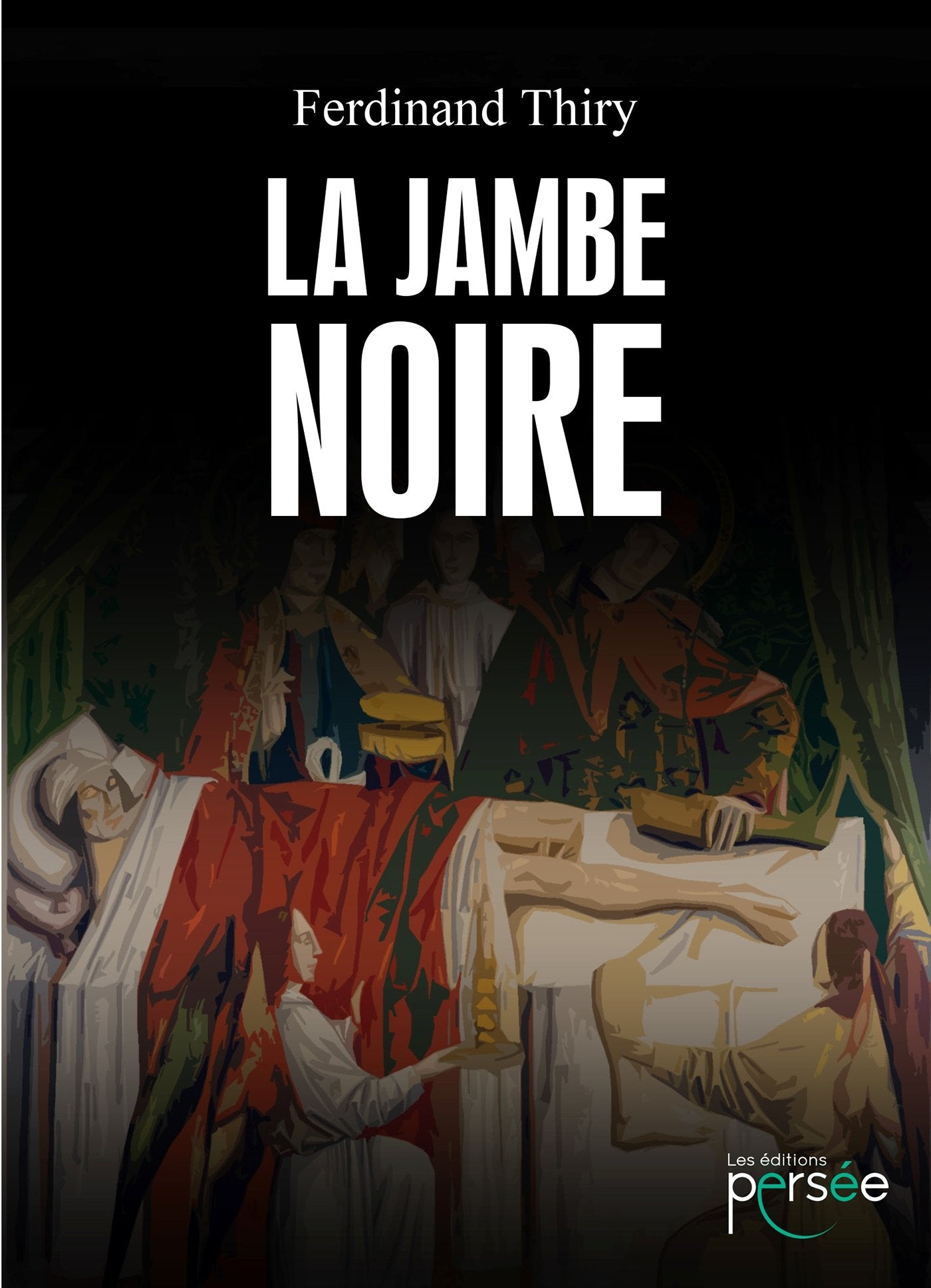 La jambe noire 9782823116984