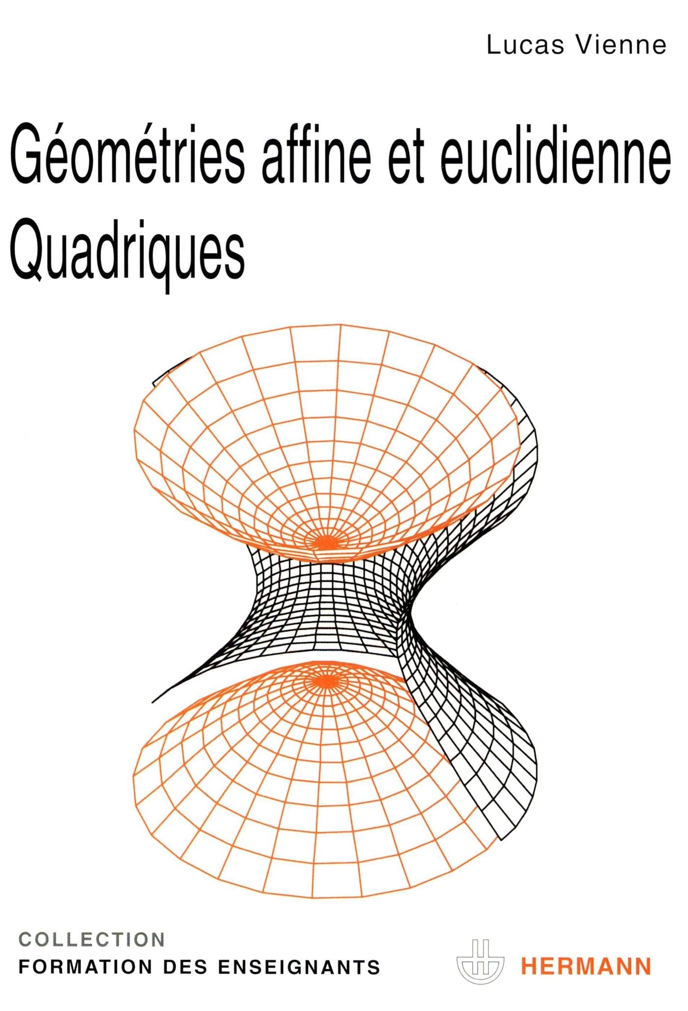 Géométries affine et euclidienne, quadriques 9782705665203