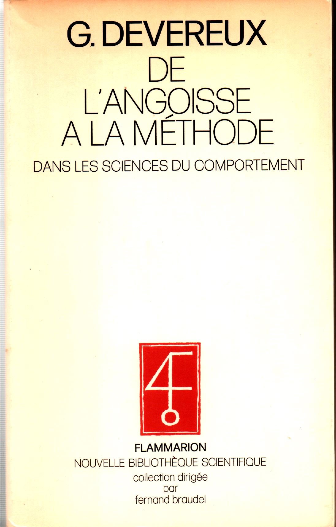 De l'angoisse a la methode dans les sciences du comportement 9782082111256