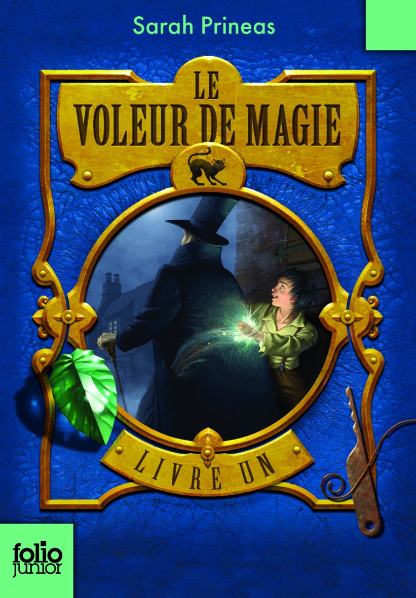 Le Voleur de magie. Livre un - Folio Junior - A partir de 9 ans 9782070618774