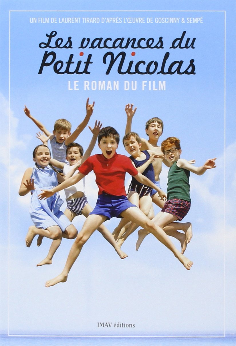 LE ROMAN DU FILM LES VACANCES DU PETIT NICOLAS 9782915732719