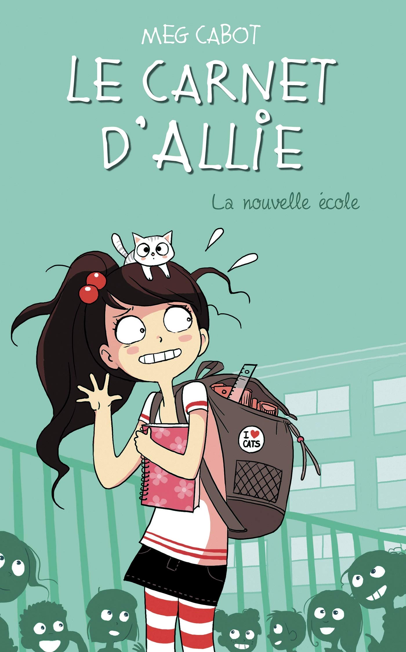 Le Carnet d'Allie - La nouvelle école 9782012015661