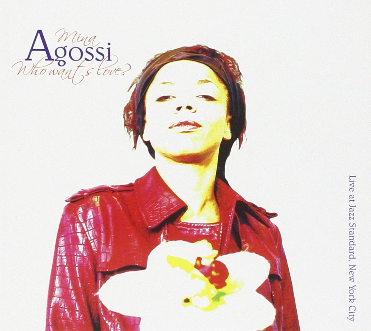 Agossi Mina/Who Wants Love 0708857985524