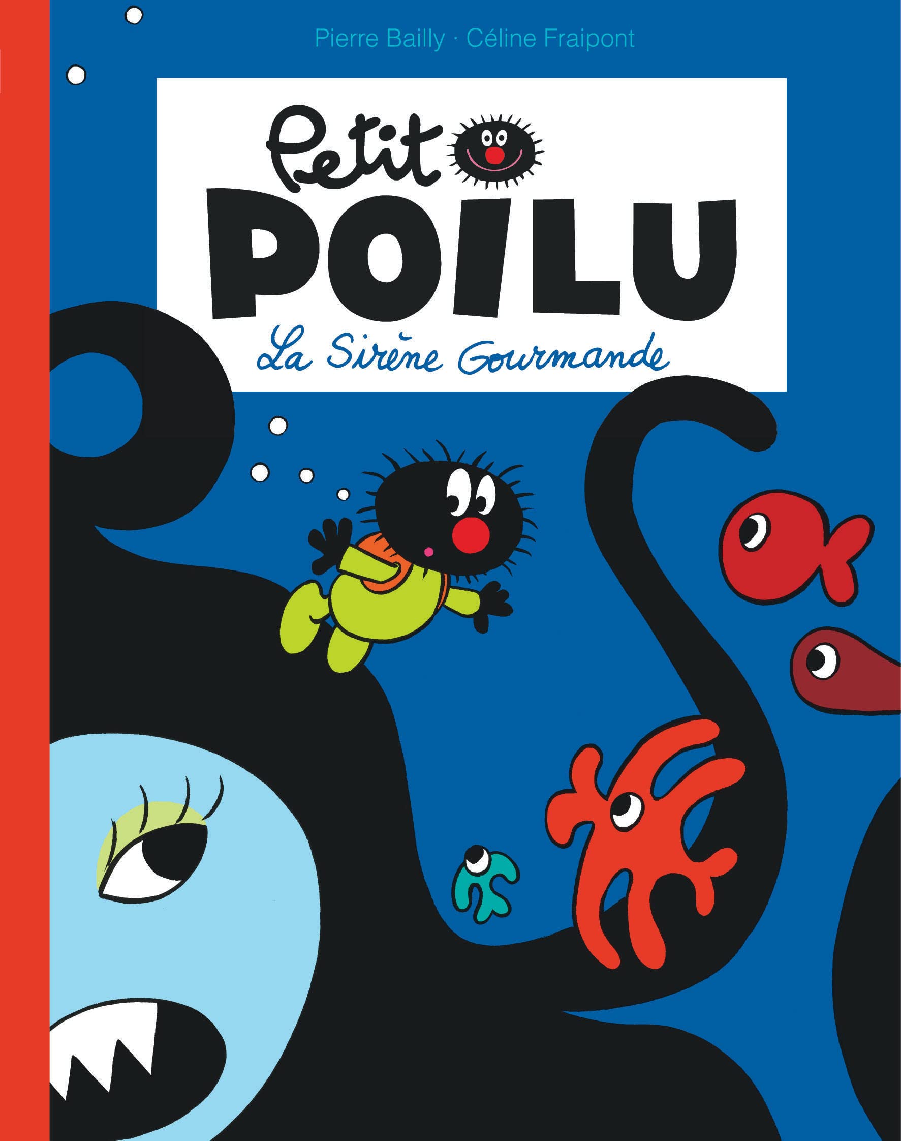 Petit Poilu Poche - Tome 1 - La Sirène Gourmande (Réédition) 9782390340157