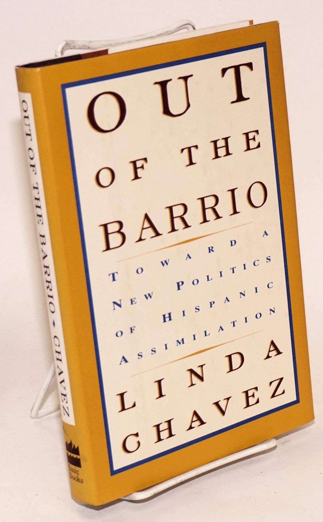 Out Of The Barrio: Toward A New Politics Of Hispanic Assimilation 9780465054305