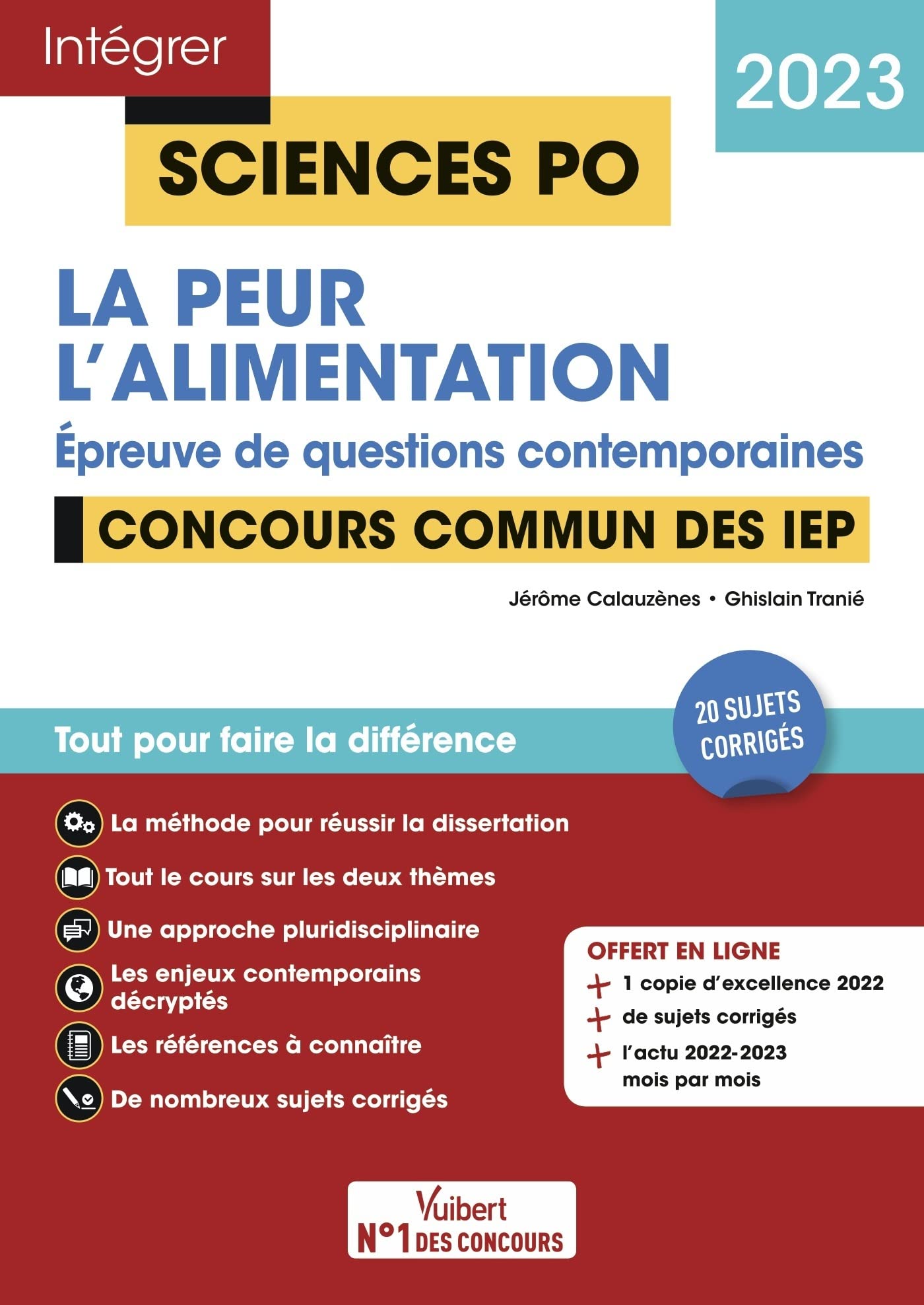 Sciences Po - L'alimentation - La peur - Questions contemporaines - Thèmes 2023: Concours commun des IEP 2023 - Fil d'actu mois par mois offert 9782311213768