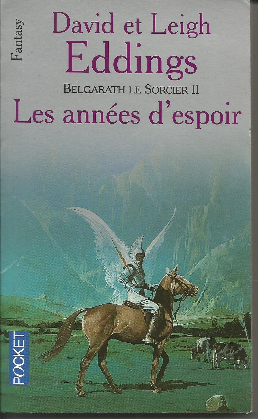 Belgarath le sorcier, tome 2 : Les années d'espoir 9782266120197