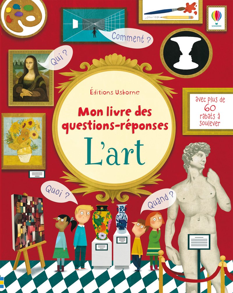 L'art - Mon livre des questions-réponses 9781474955669