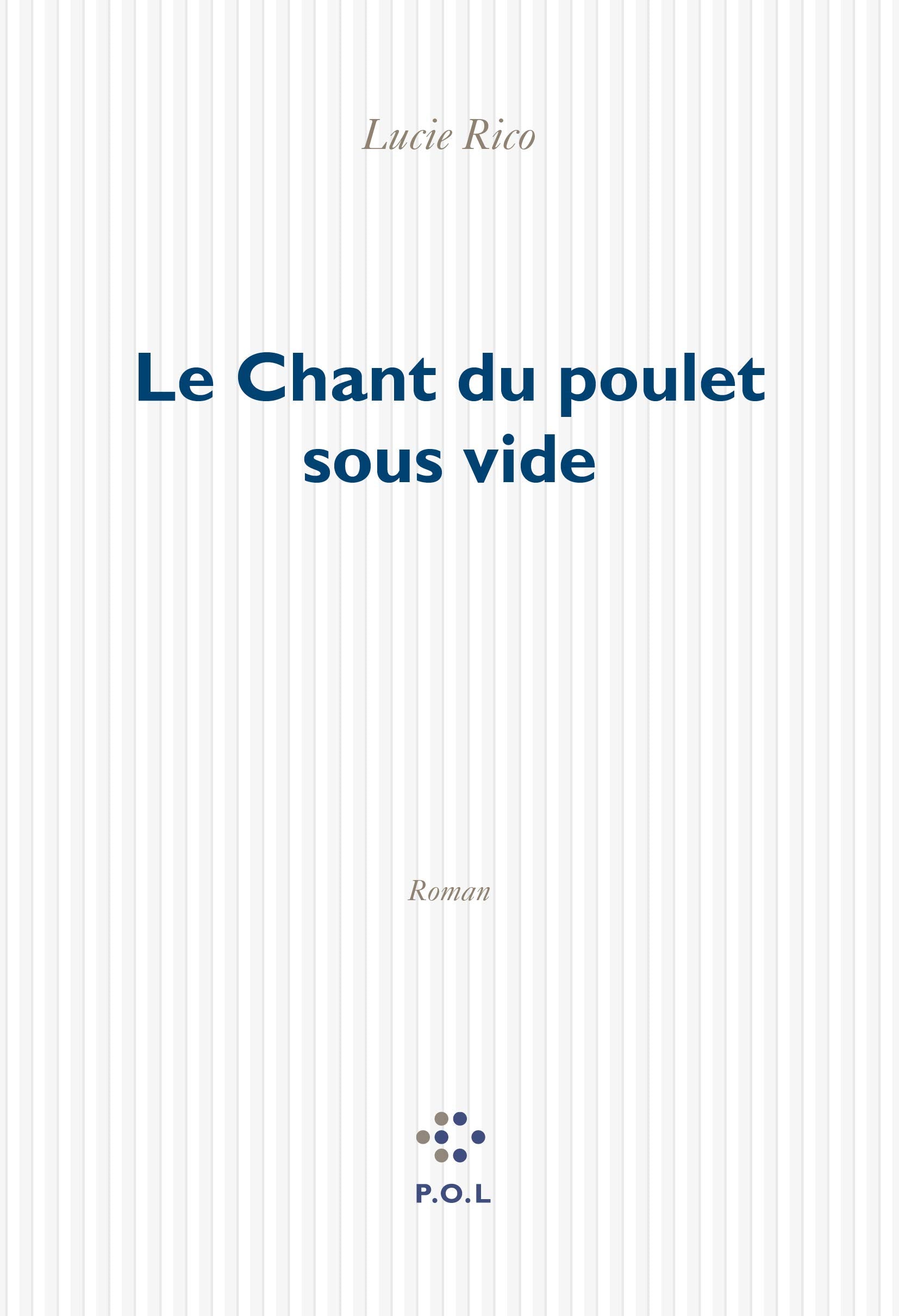 Le Chant du poulet sous vide 9782818049426