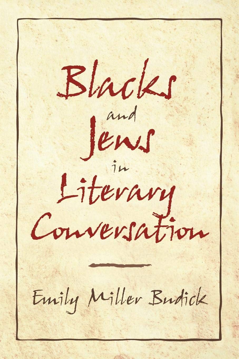 Blacks and Jews in Literary Conversation 9780521635752