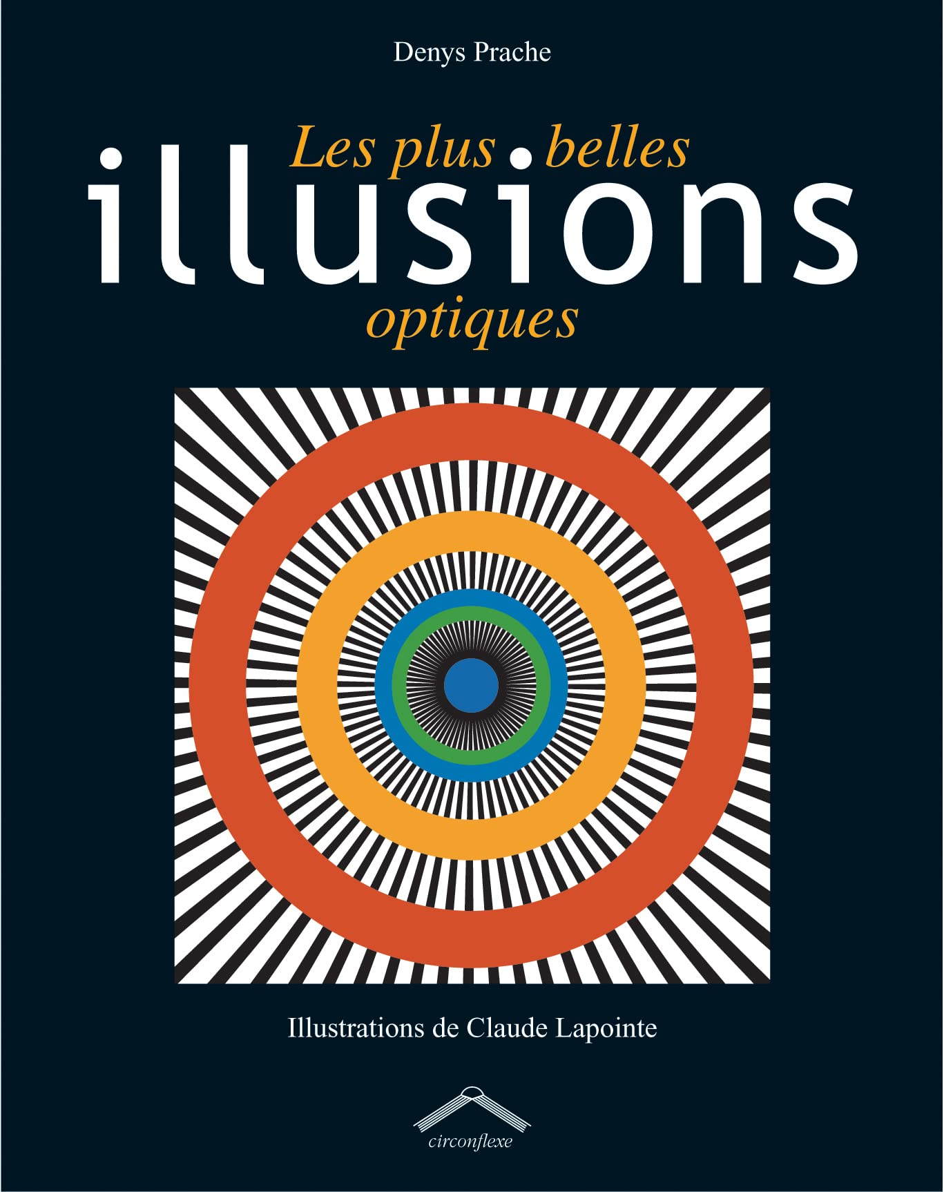 Les plus belles illusions optiques 9782878332889