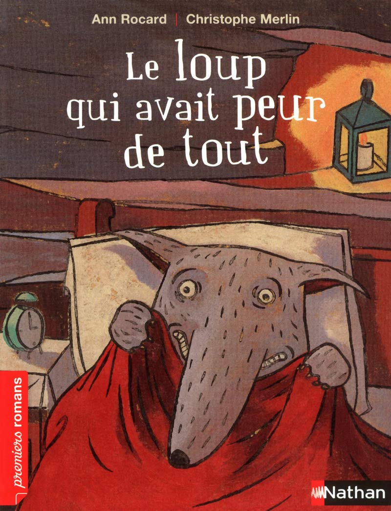 Le loup qui avait peur de tout - Roman Humour - De 7 à 11 ans 9782092535035