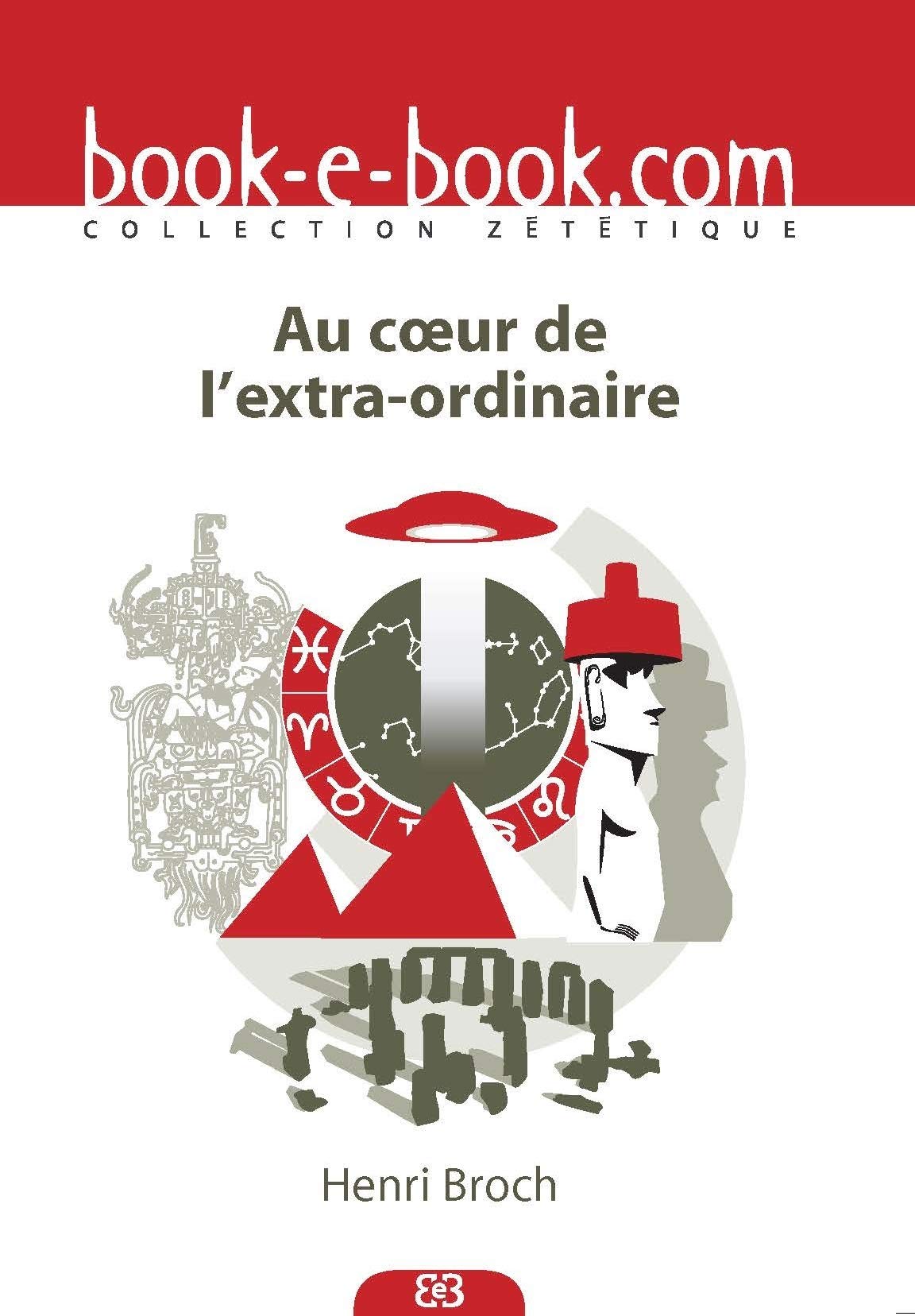 Au cœur de l'extra-ordinaire 9782915312096