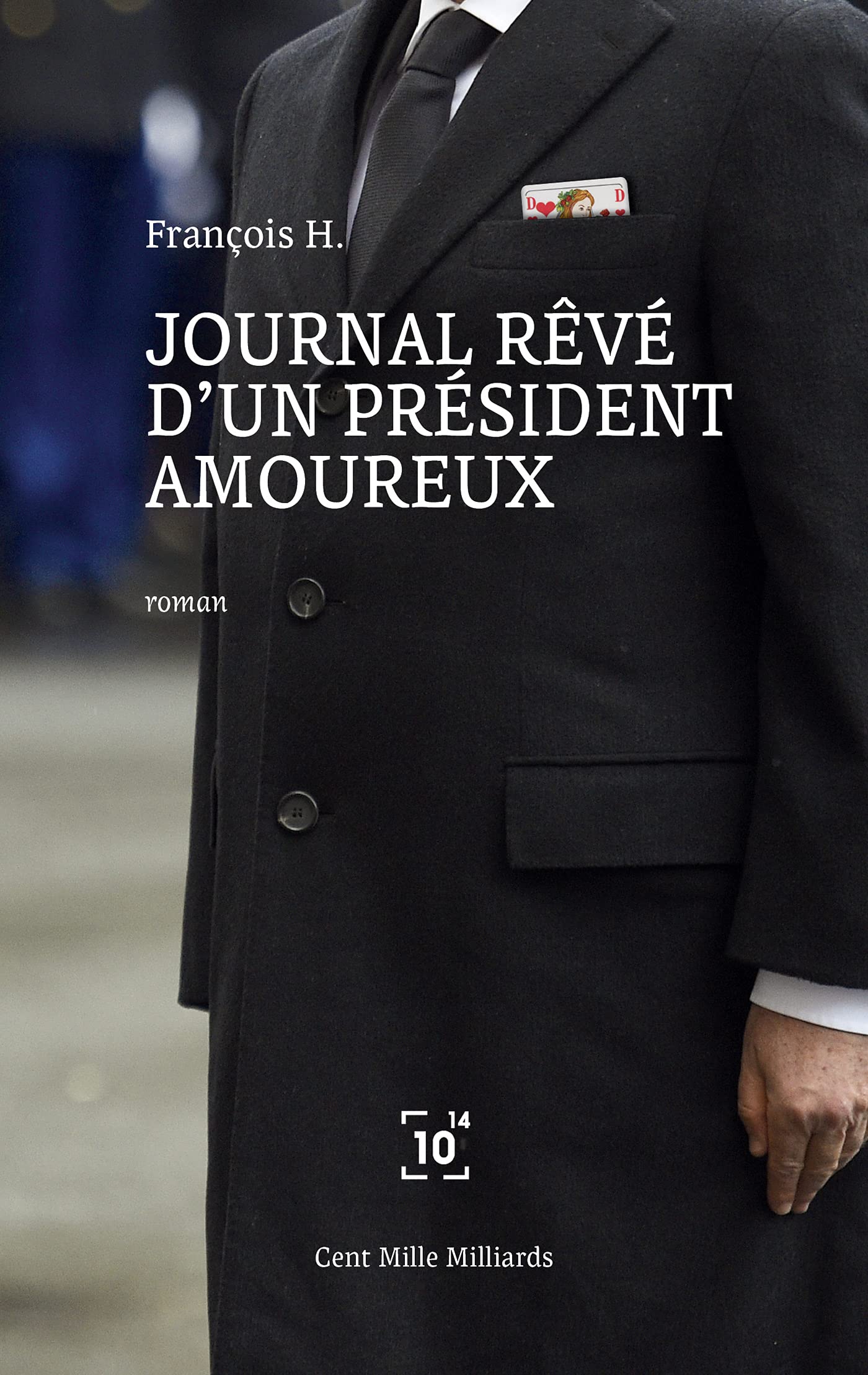 Journal rêvé d'un président amoureux 9791091601405