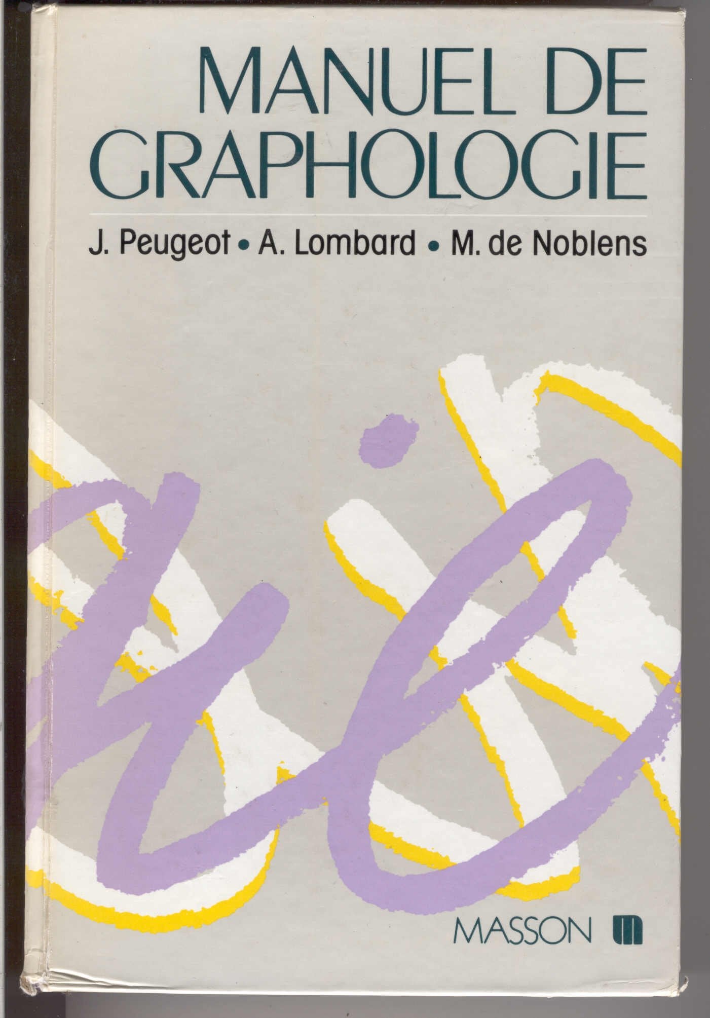 Manuel de graphologie 9782225809019