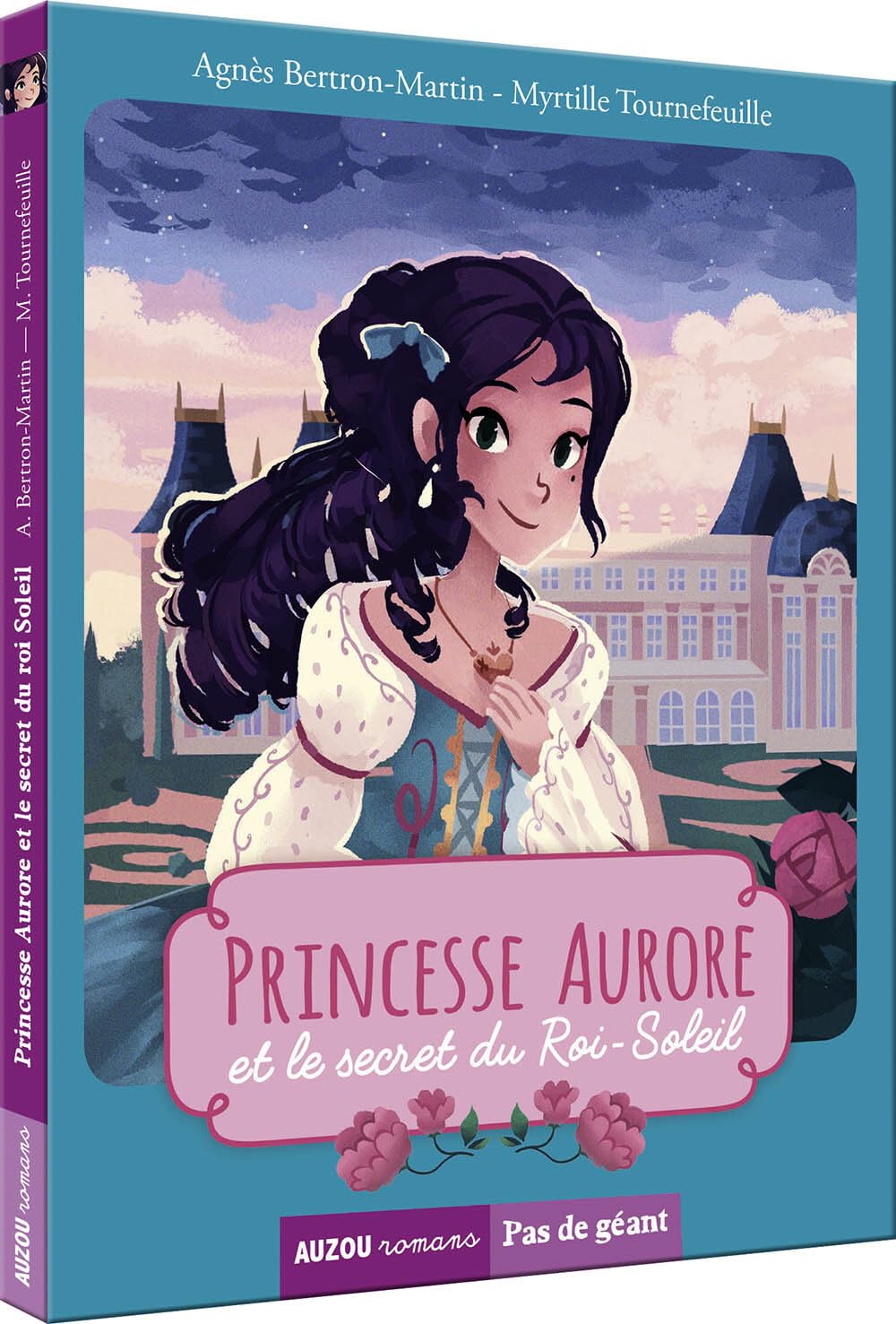Princesse Aurore et le secret du Roi-Soleil 9782733848234