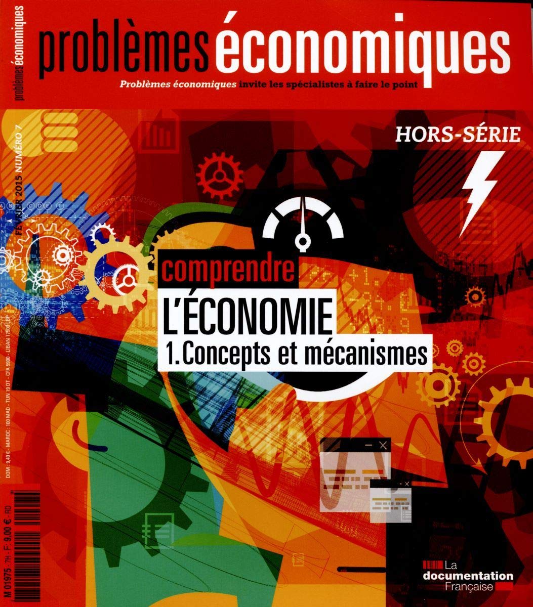 Comprendre l'économie - Concepts et mécanismes 9782110099716