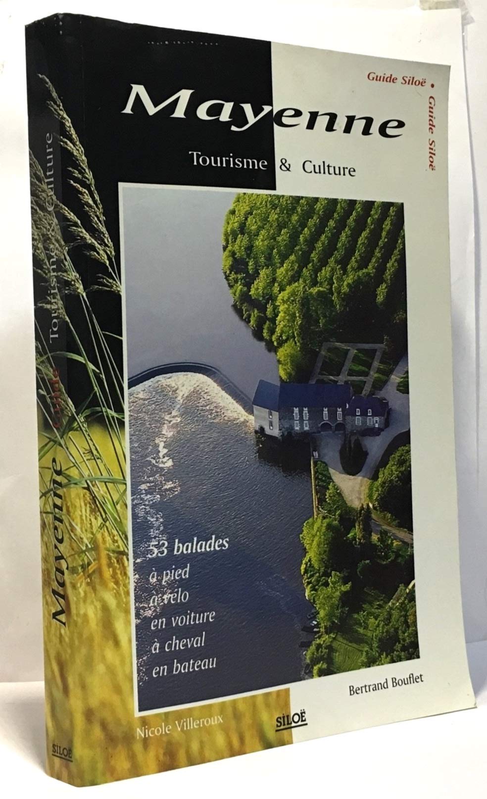 Mayenne: Tourisme & Culture 9782842310936
