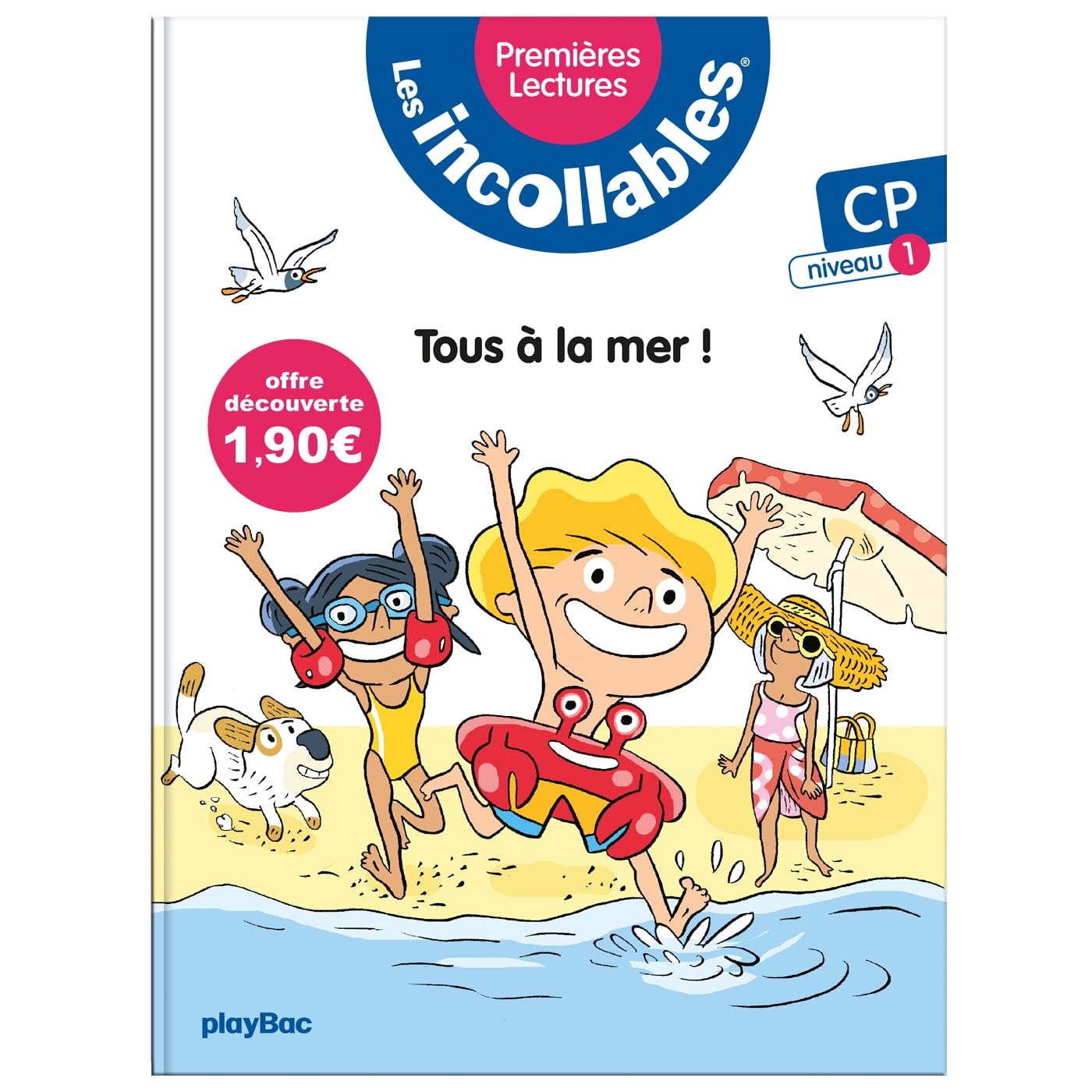 Les incollables - Premières lectures - Tome 1 - À la mer ! - niv.1 9782809675689