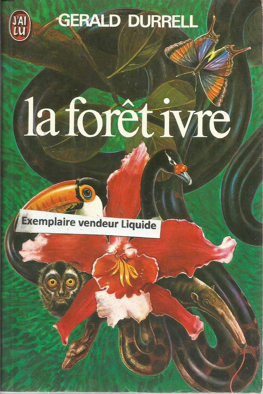 La Forêt ivre (J'ai lu) [Broché] by Durrell, Gerald, Sinoir, Mariel 